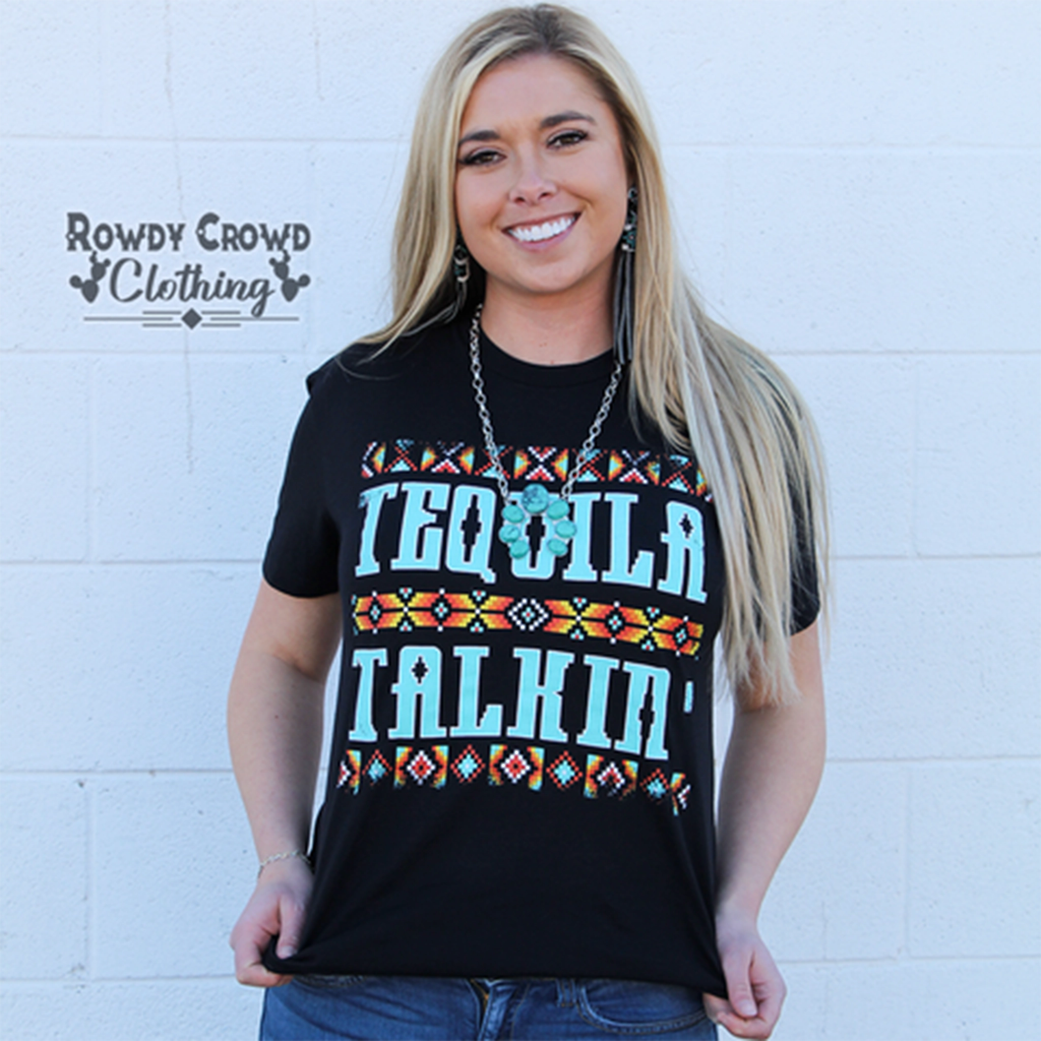 SweatAbsorbent Rowdy Crowd Tequila Talkin Tee