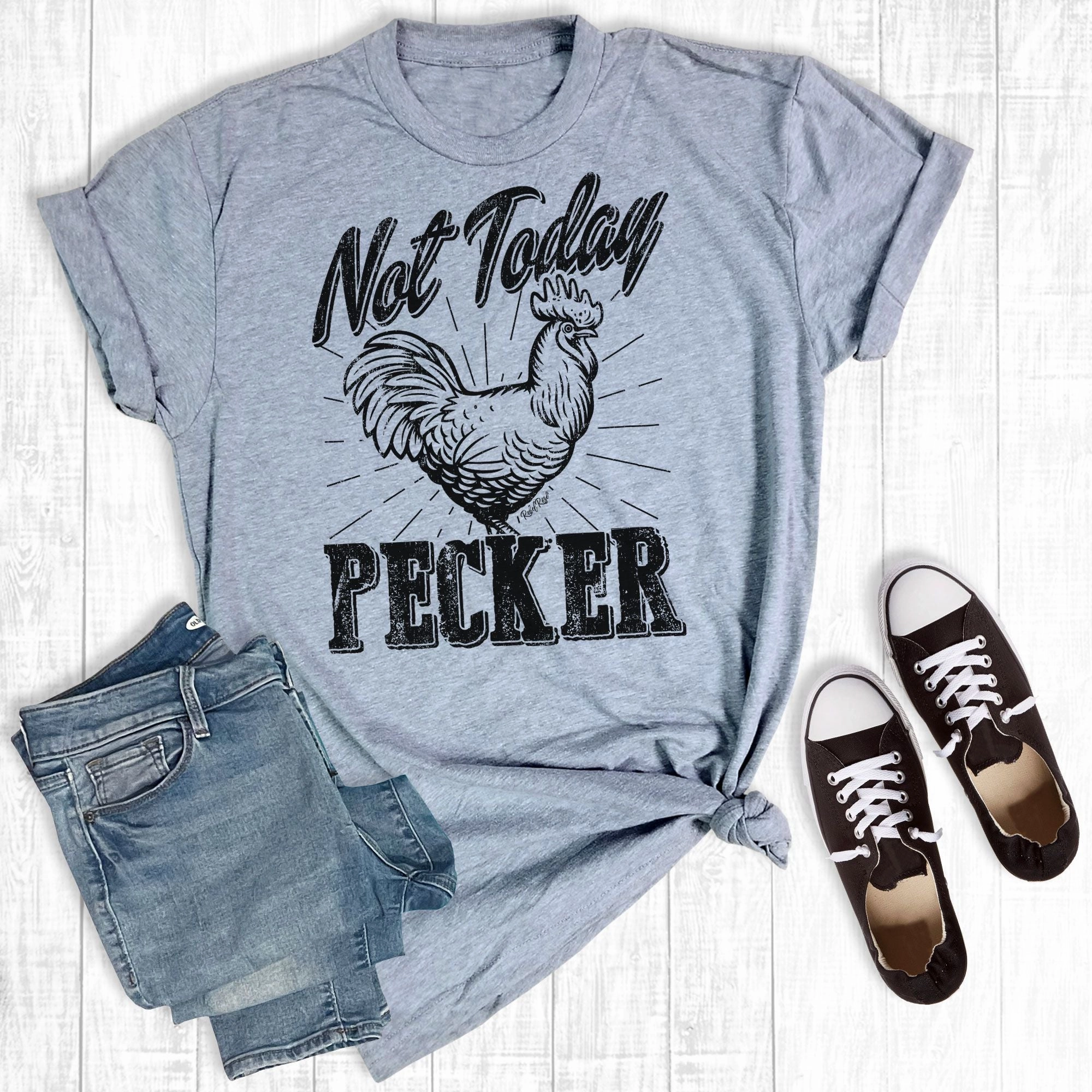 Grey Not Today Pecker Tee DoubleStitchedHem