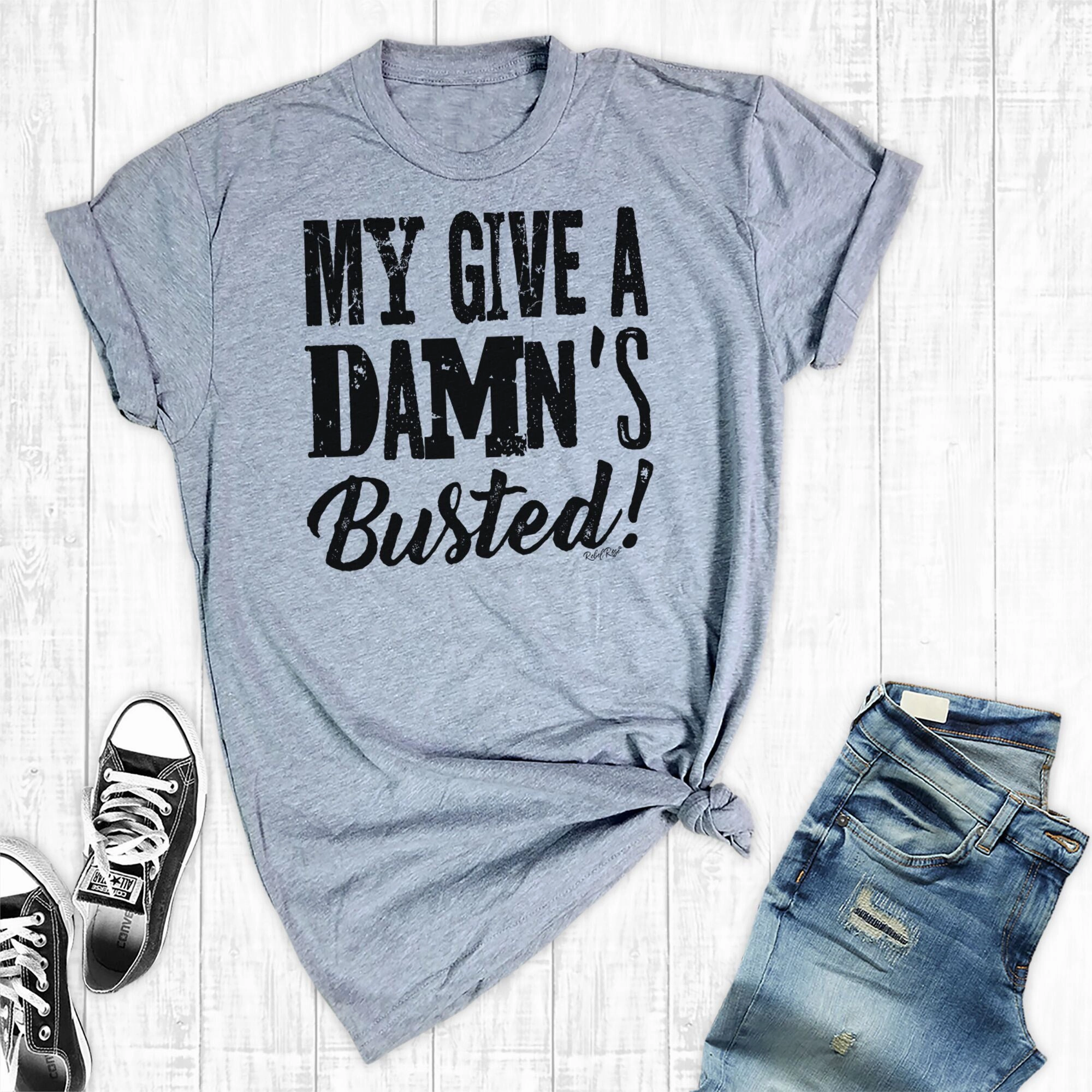 Rebel Rose Grey Graphic Tee - My Give a Damn is Busted BondedShoulderTaping Cold Weather