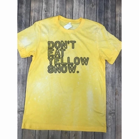 Bamboo Fiber Fabric Women's Don't Eat Yellow Snow Tee