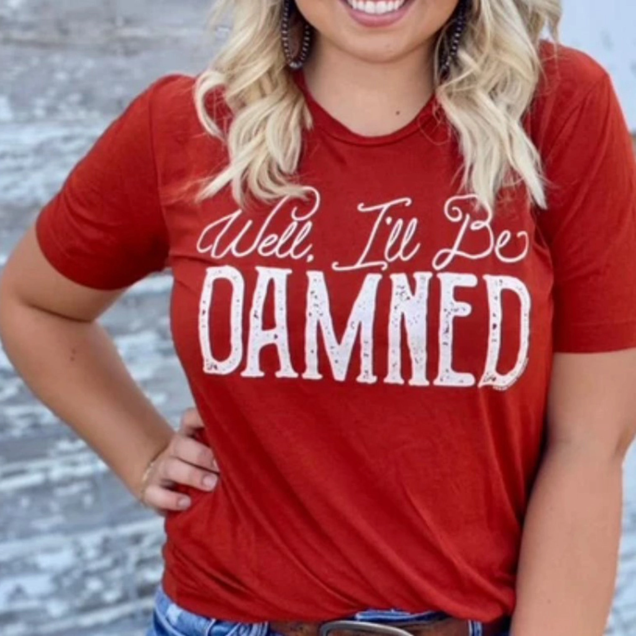 Texas True Threads Women's I'll Be Damned Tee AntiStaticTreatment