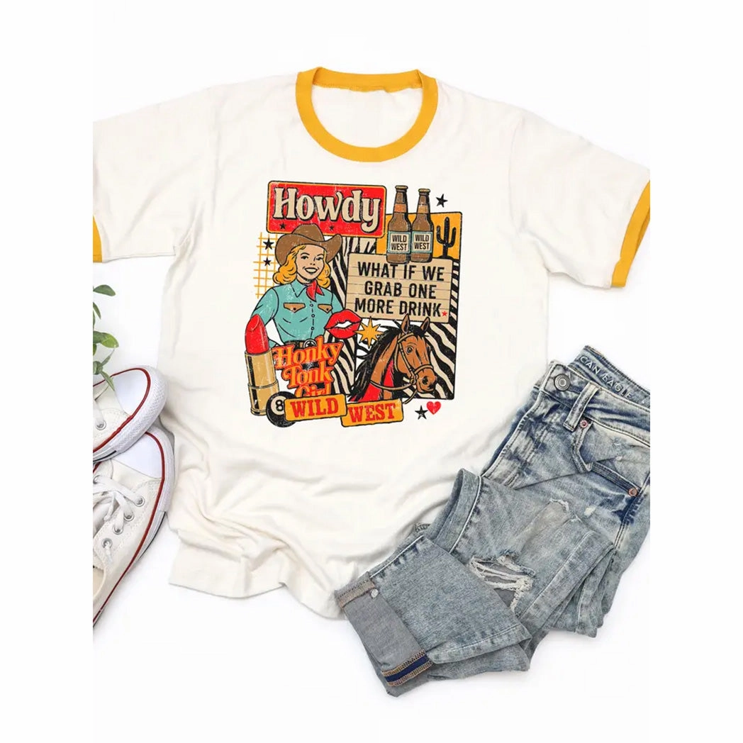 Women's "One More Drink" Tee AdjustableHem