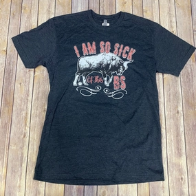 Women's Rebel Rose Sick of the BS Short Sleeve Tee Laser Cut Edges